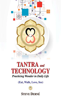Tantra and Technology: Practicing Wonder in Daily Life (hardcover) - Image 2