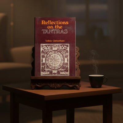 Reflections on the Tantras (hardcover)