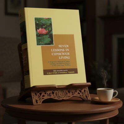 Seven Lessons in Conscious Living: A Progressive Program of Higher Learning and Spiritual (paperback)